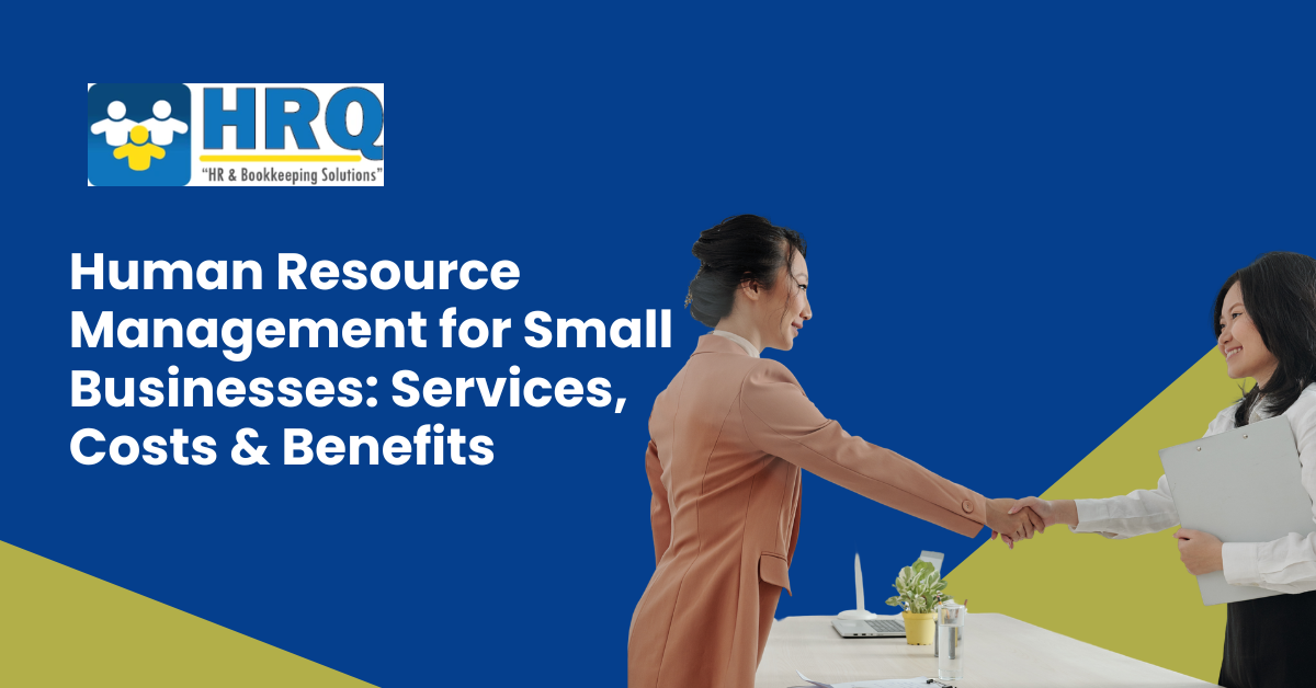 Human Resource Management for Small Business Services, Costs & Benefits