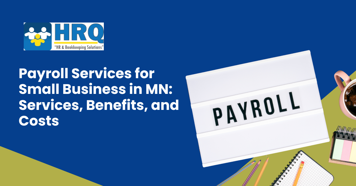Payroll Services for Small Businesses in MN